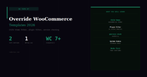 Overriding WooCommerce Templates — The Right Way vs the Wrong Way