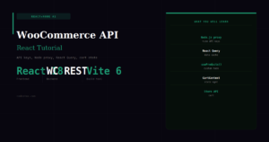 WooCommerce REST API with React — Complete Integration Tutorial