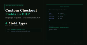 How to Add WooCommerce Custom Checkout Fields with PHP