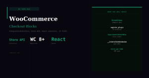 WooCommerce Checkout Blocks — Custom Fields & Plugin Integrations