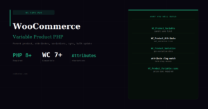WooCommerce Variable Product — Add & Manage Variations Programmatically
