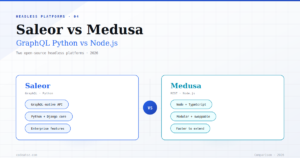Saleor vs Medusa — Open-source Headless Compared 2026