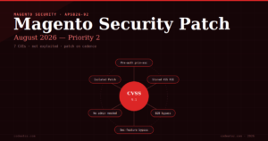 Magento Security Patch APSB26-92 — What Merchants Need to Know